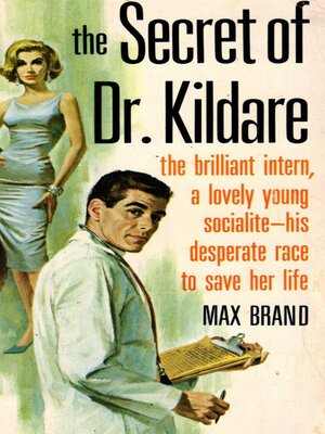 cover image of The Secret of Dr. Kildare